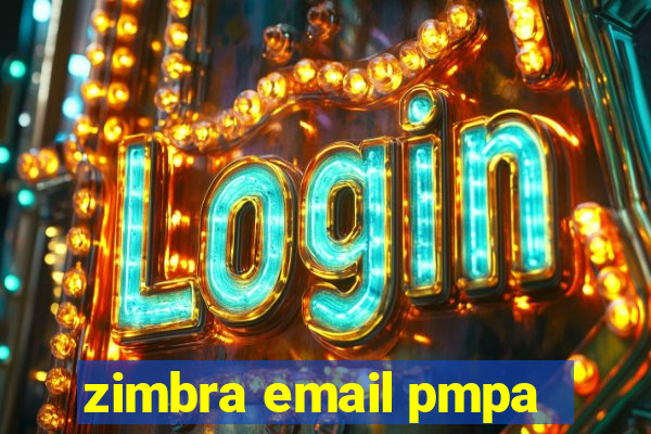 zimbra email pmpa